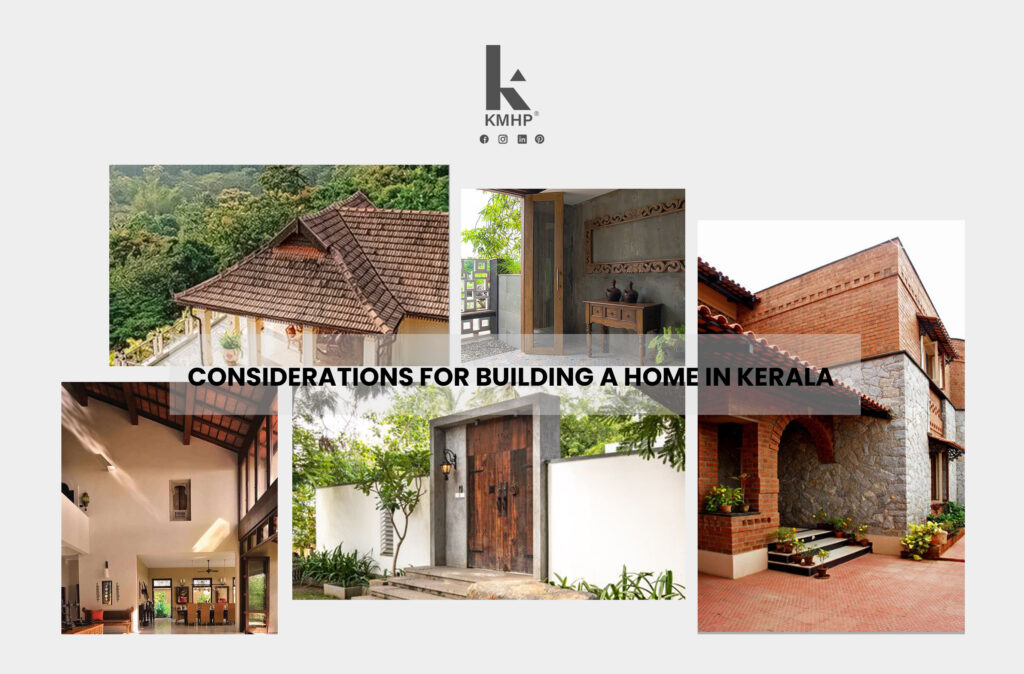 considerations for building a home in kerala