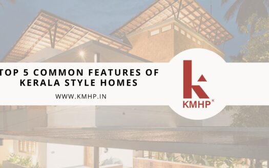 Top 5 Common Features of Kerala Style Homes