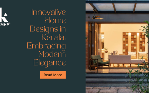 Innovative Home Designs in Kerala: Embracing Modern Elegance