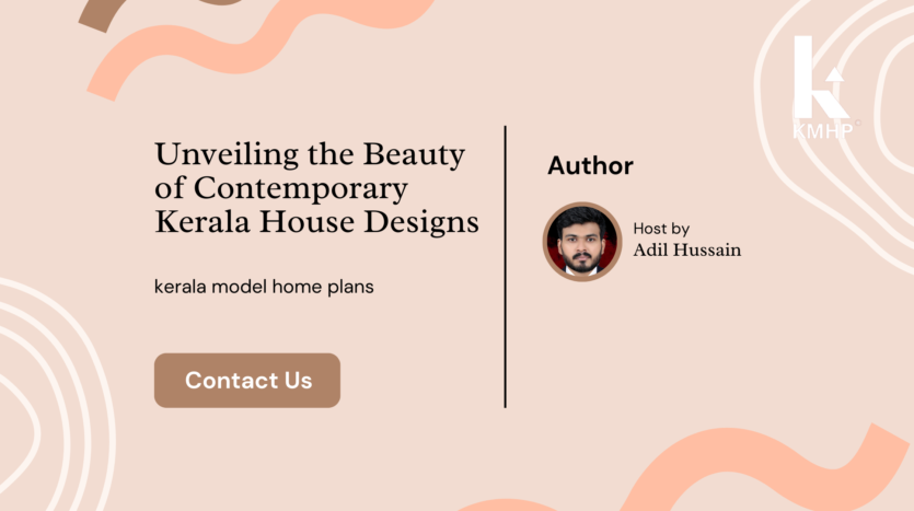 Unveiling the Beauty of Contemporary Kerala House Designs