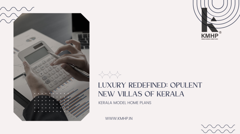 Luxury Redefined: Opulent New Villas of Kerala