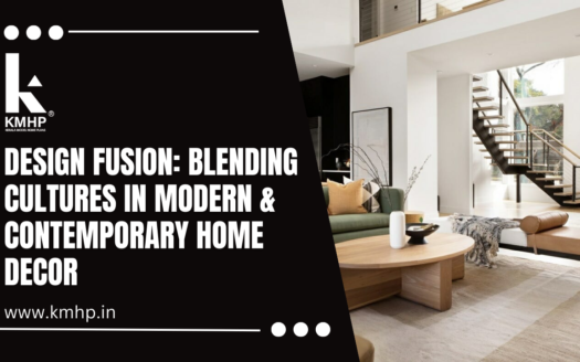 Design Fusion: Blending Cultures in Modern & Contemporary Home Decor