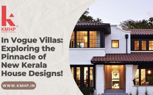 In Vogue Villas: Exploring the Pinnacle of New Kerala House Designs!