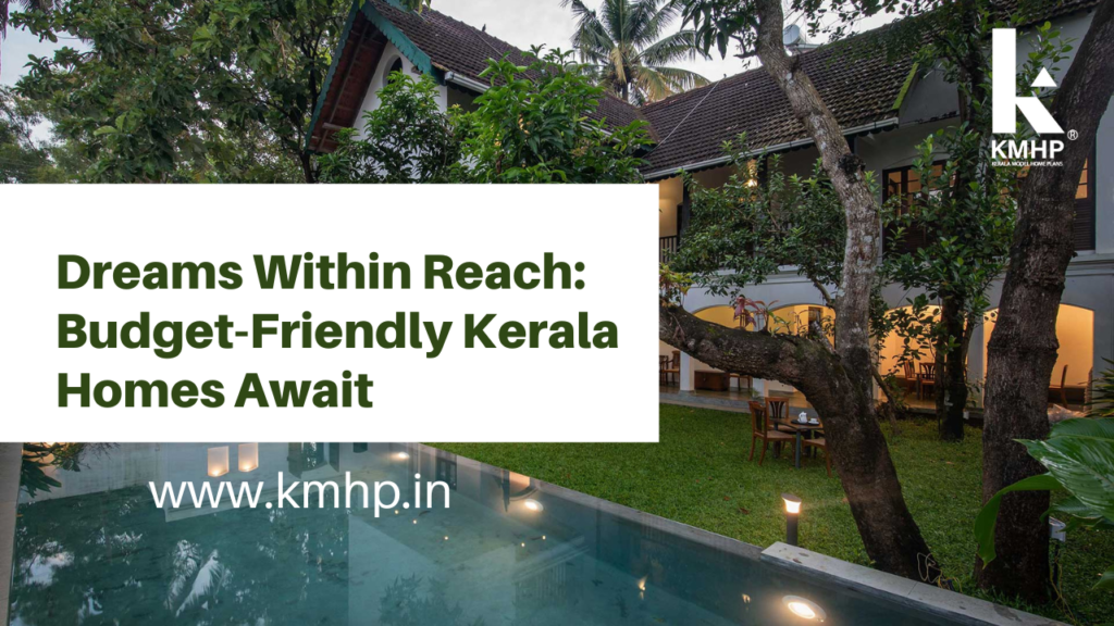 Budget-Friendly Kerala Homes Await