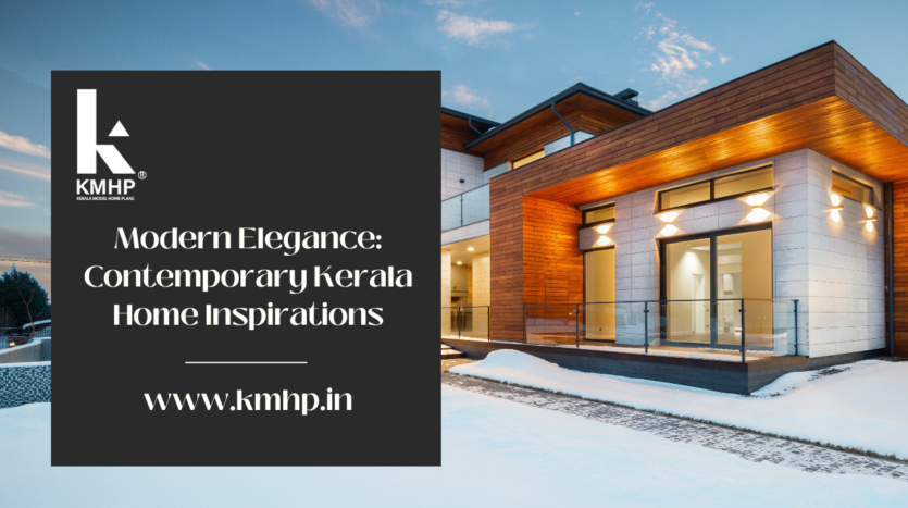 Modern Elegance: Contemporary Kerala Home Inspirations