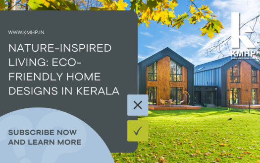 Nature-Inspired Living: Eco-Friendly Home Designs in Kerala