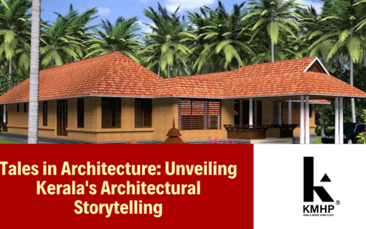 Tales in Architecture: Unveiling Kerala's Architectural Storytelling