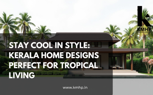 Stay Cool in Style: Kerala Home Designs Perfect for Tropical Living